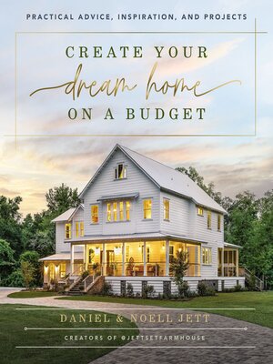 Create Your Dream Home on a Budget - ebook